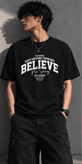 The "Believe" Graphic Streetwear Tee